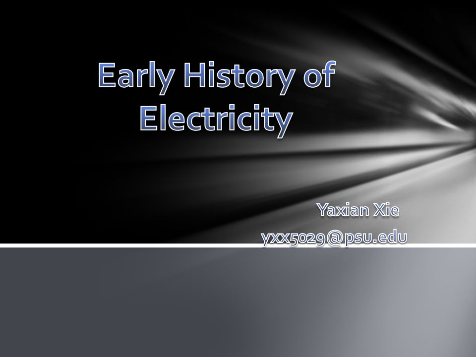 Early History of Electricity