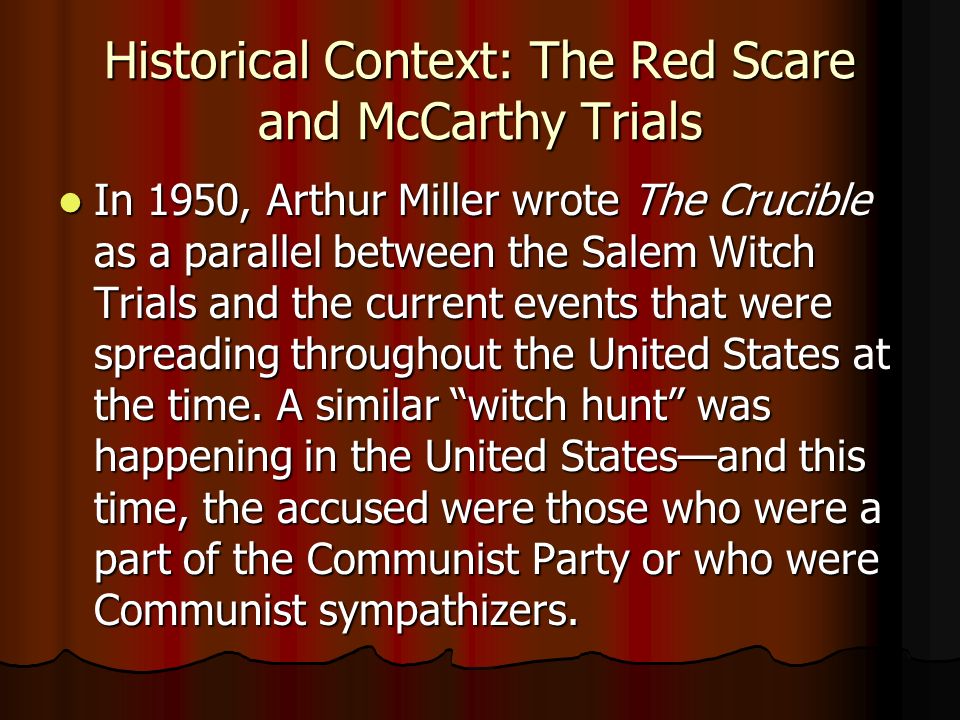 Historical Context: The Red Scare and McCarthy Trials