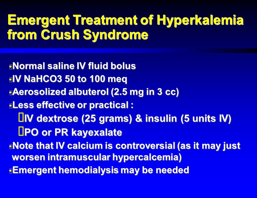 Emergent Treatment of Hyperkalemia from Crush Syndrome