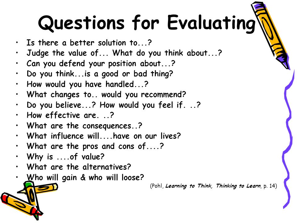 Questions for Evaluating