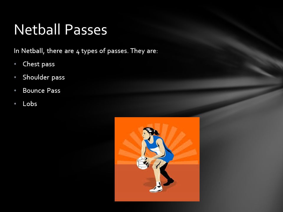 Types of Passes in Netball  