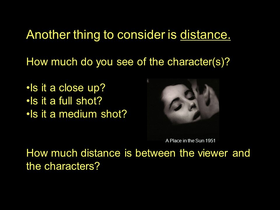 Another thing to consider is distance.