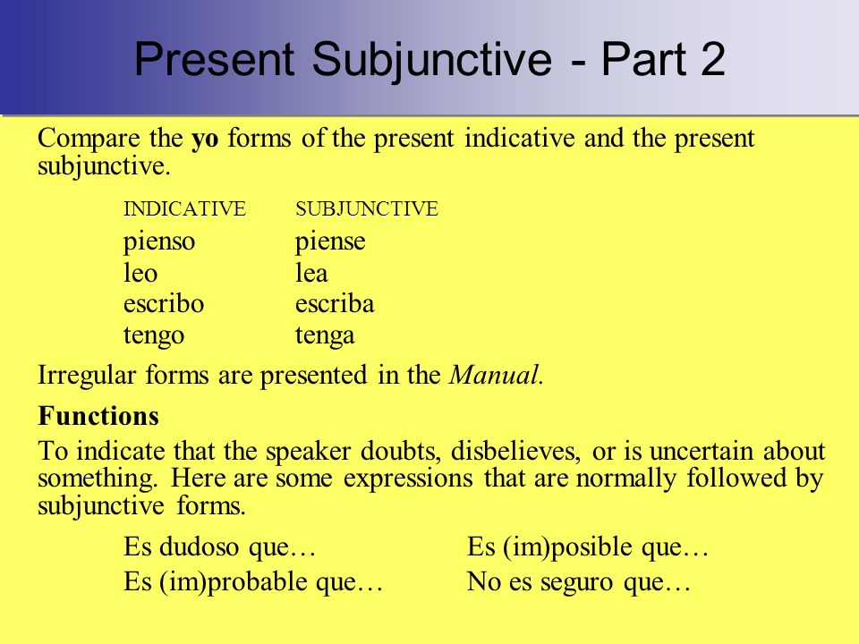 Present Subjunctive - Part 2