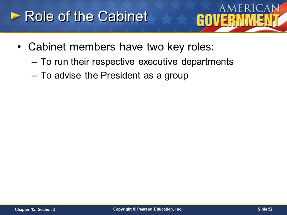 Role of the Cabinet Cabinet members have two key roles: