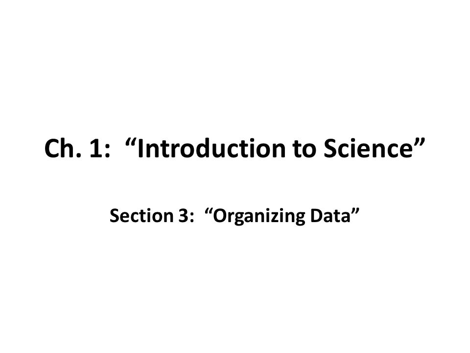 Ch. 1: Introduction to Science
