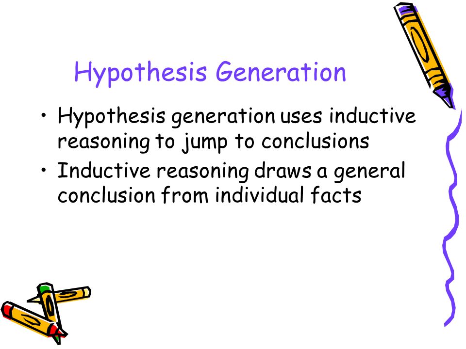 Hypothesis Generation