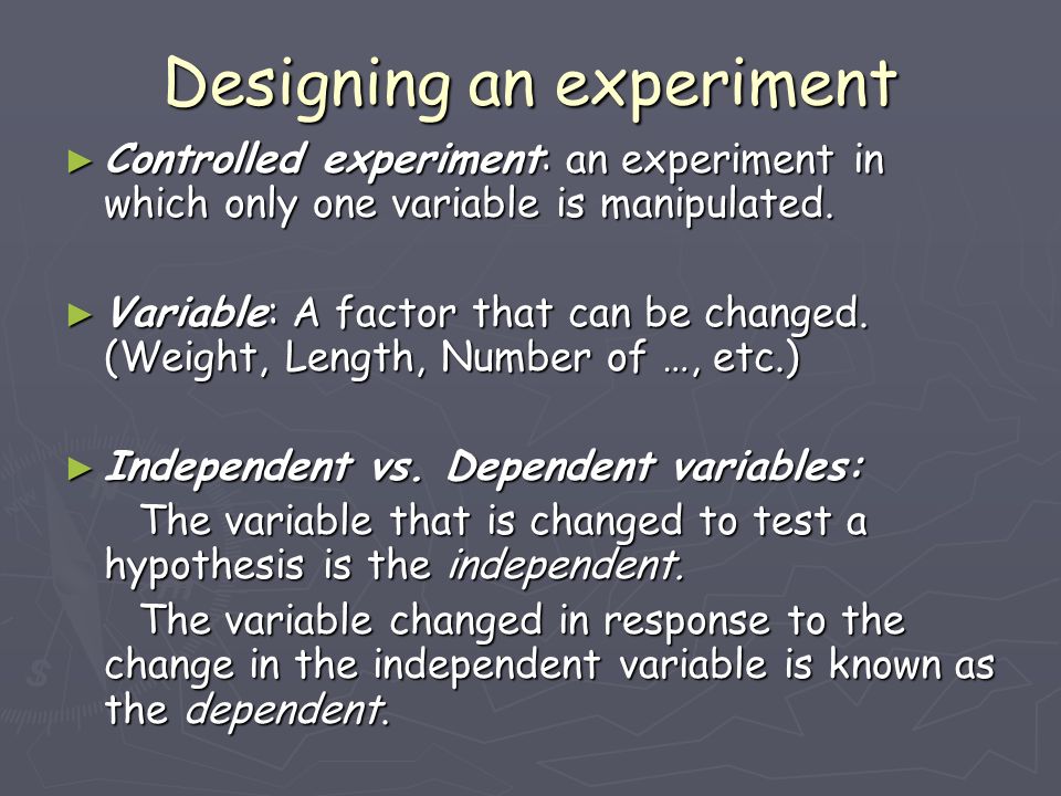 Designing an experiment
