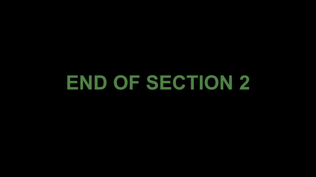 END OF SECTION 2
