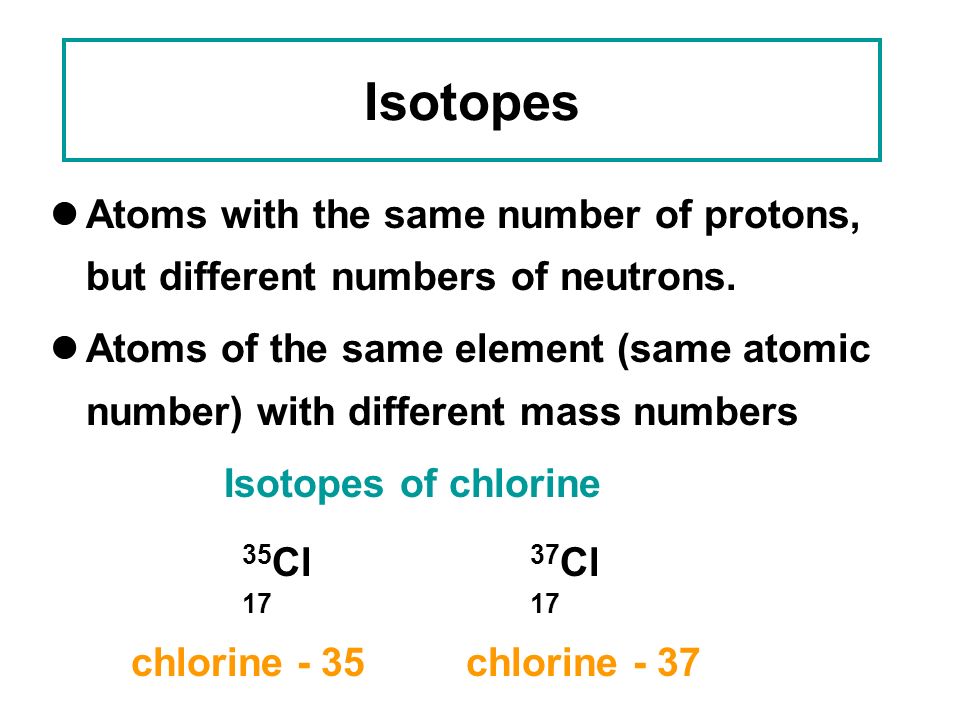 ISOTOPES. - ppt video online download