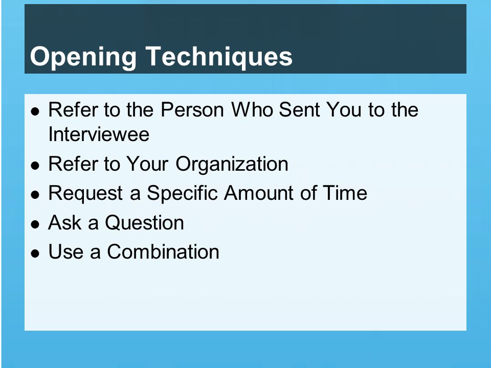 Opening Techniques