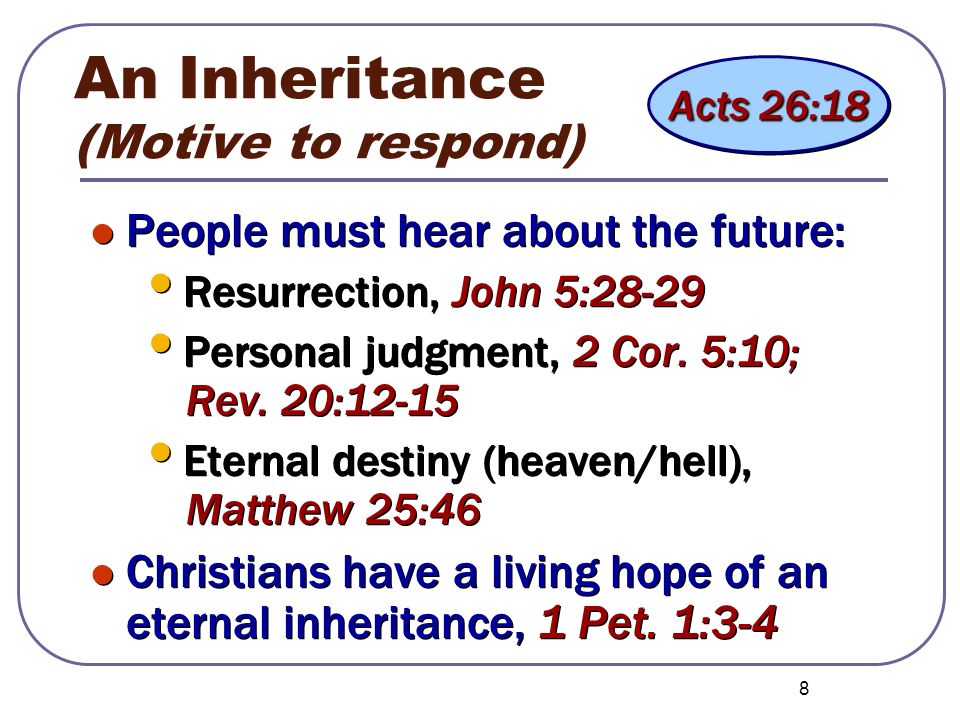 An Inheritance (Motive to respond)