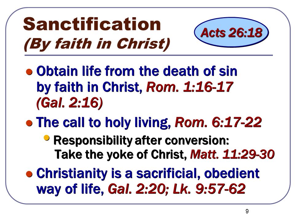 Sanctification (By faith in Christ)