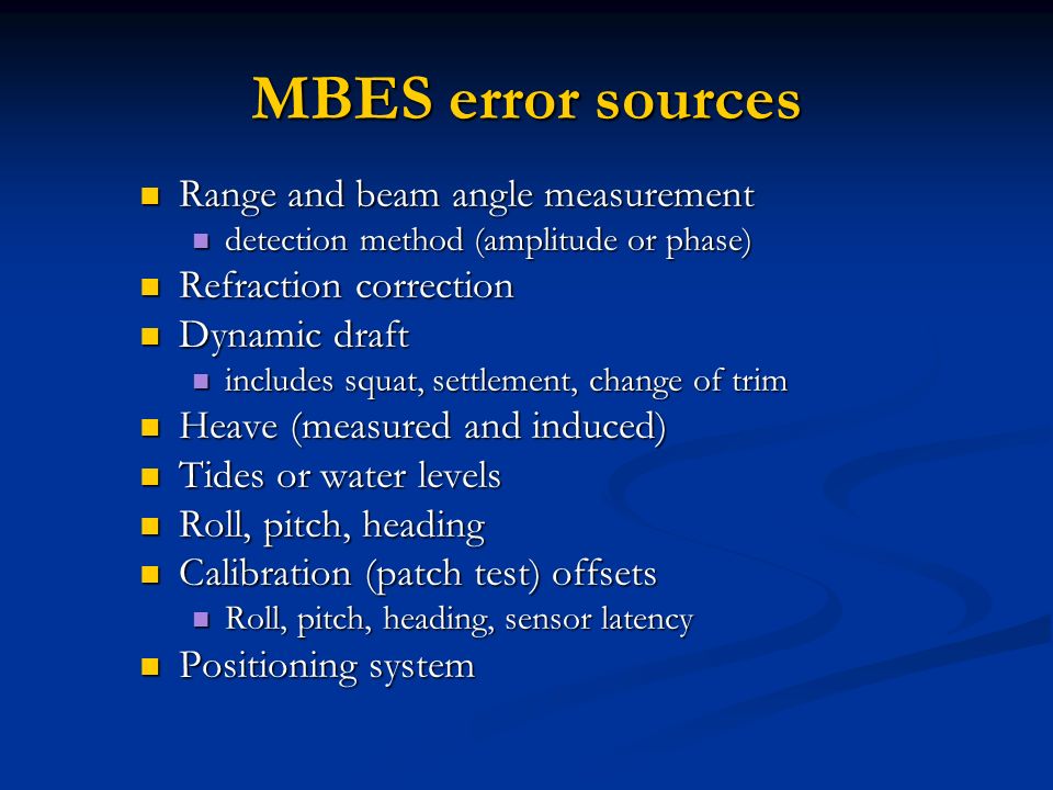 MBES error sources Range and beam angle measurement