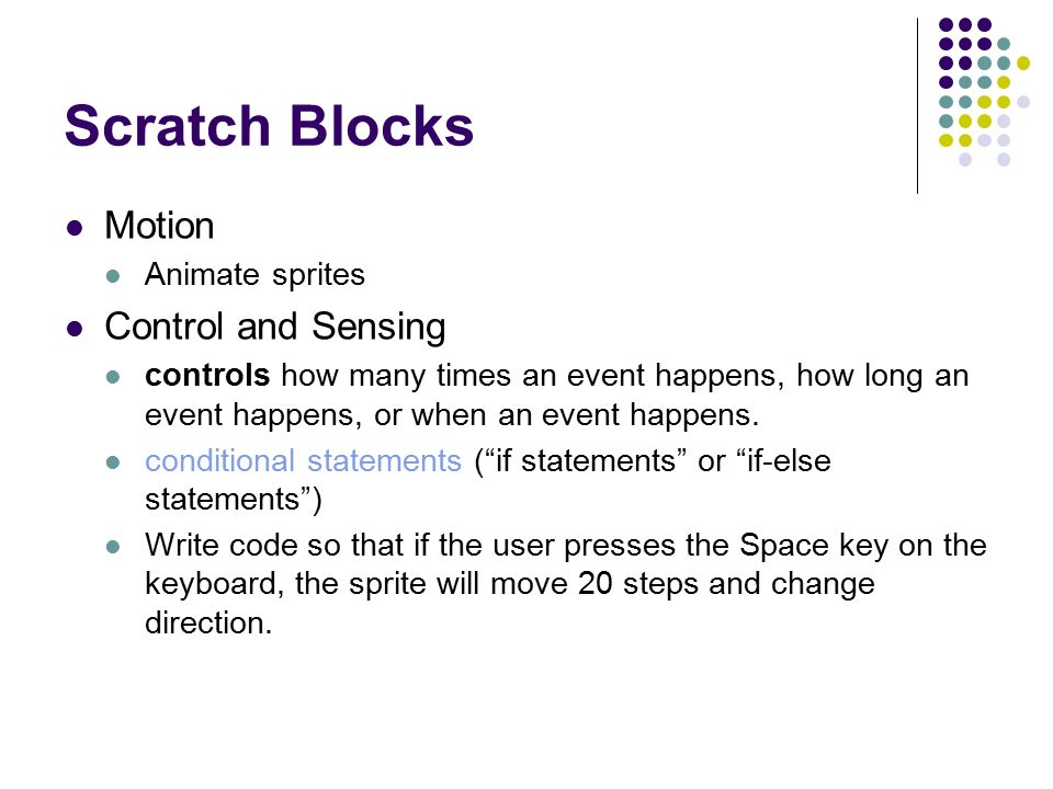 Scratch Blocks Motion Control and Sensing Animate sprites