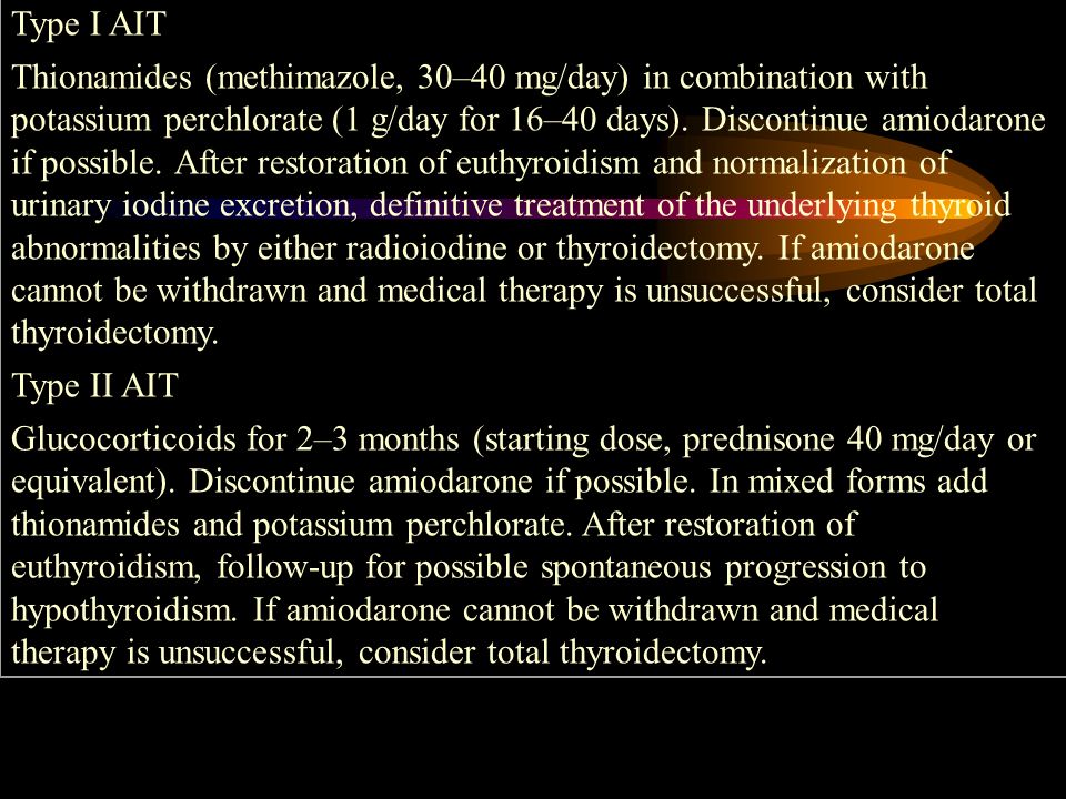 Table 6. Therapeutic strategy in amiodarone-induced thyrotoxicosis