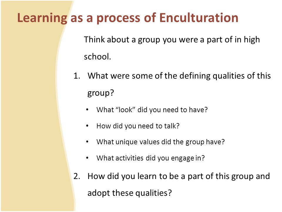 process of enculturation