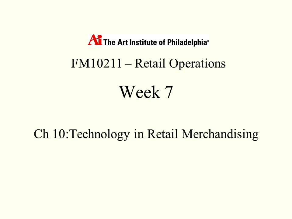 Ch 10:Technology in Retail Merchandising