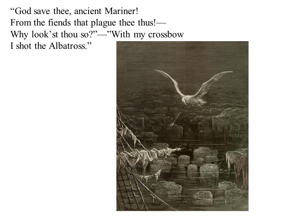 The Rime of the Ancient Mariner by: Samuel Taylor Coleridge - ppt