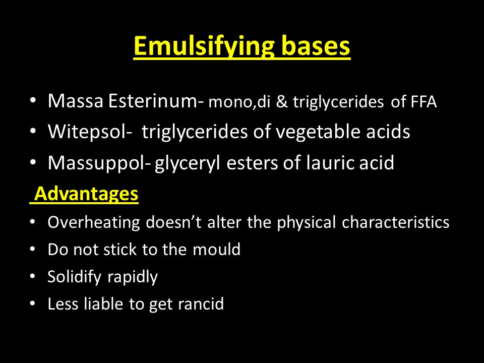 Emulsifying bases Massa Esterinum- mono,di & triglycerides of FFA