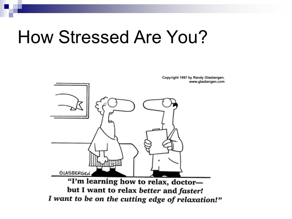 How Stressed Are You Have students complete the stress assessment