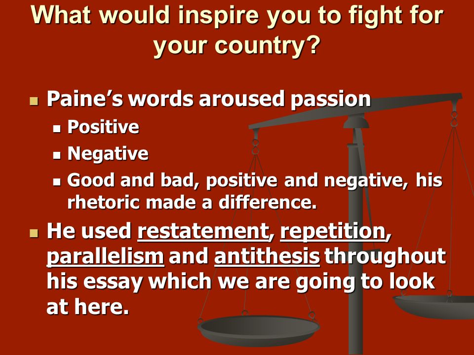 What would inspire you to fight for your country