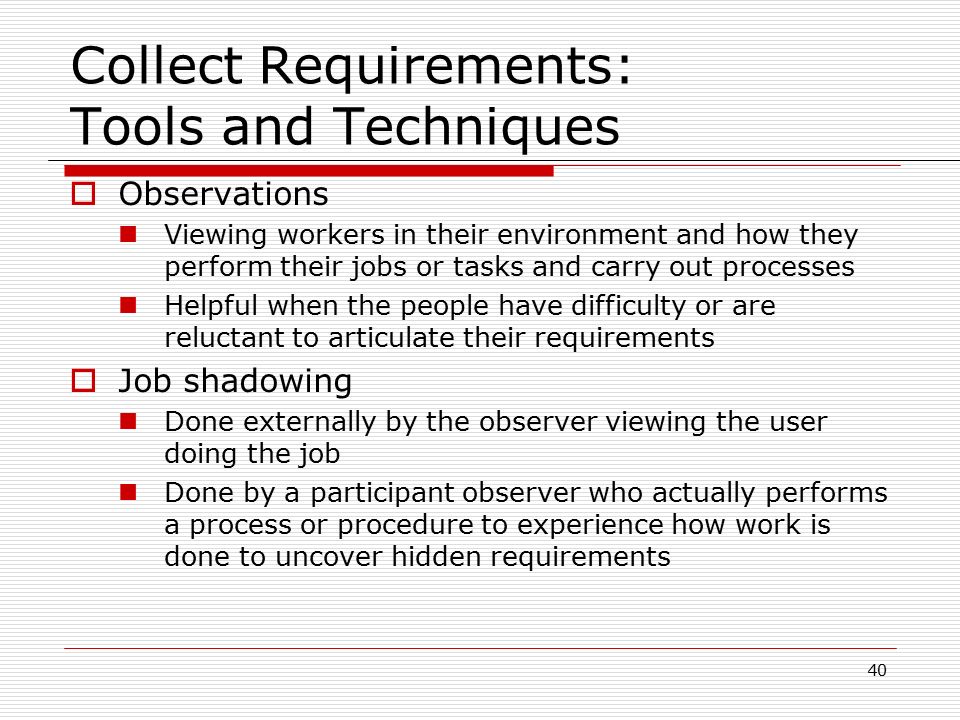 Collect Requirements: Tools and Techniques