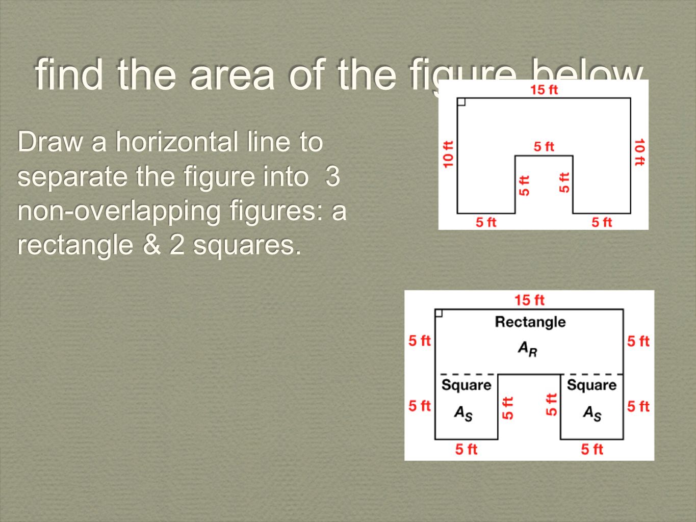 find the area of the figure below