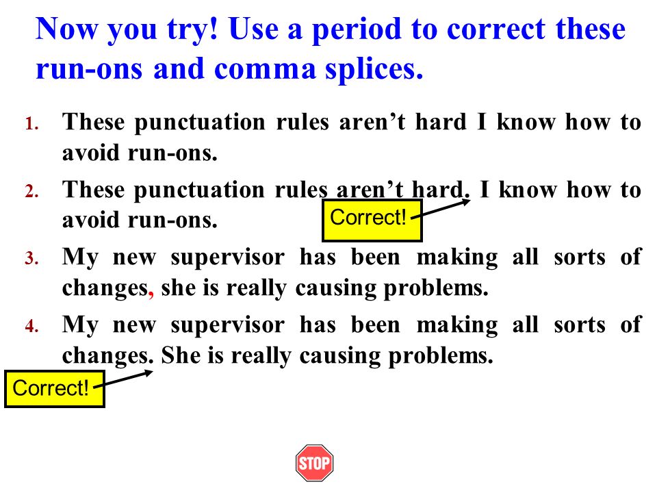 Avoiding Run-On Sentences, Comma Splices - Ppt Download