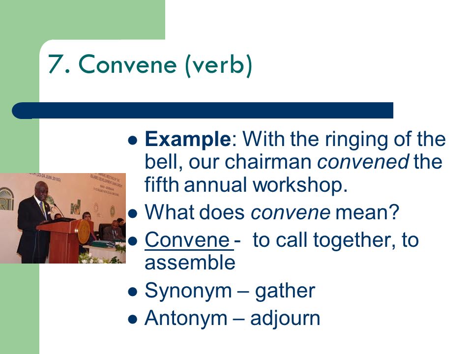 Convened Synonyms 170 Words And Phrases For Convened, 42 OFF