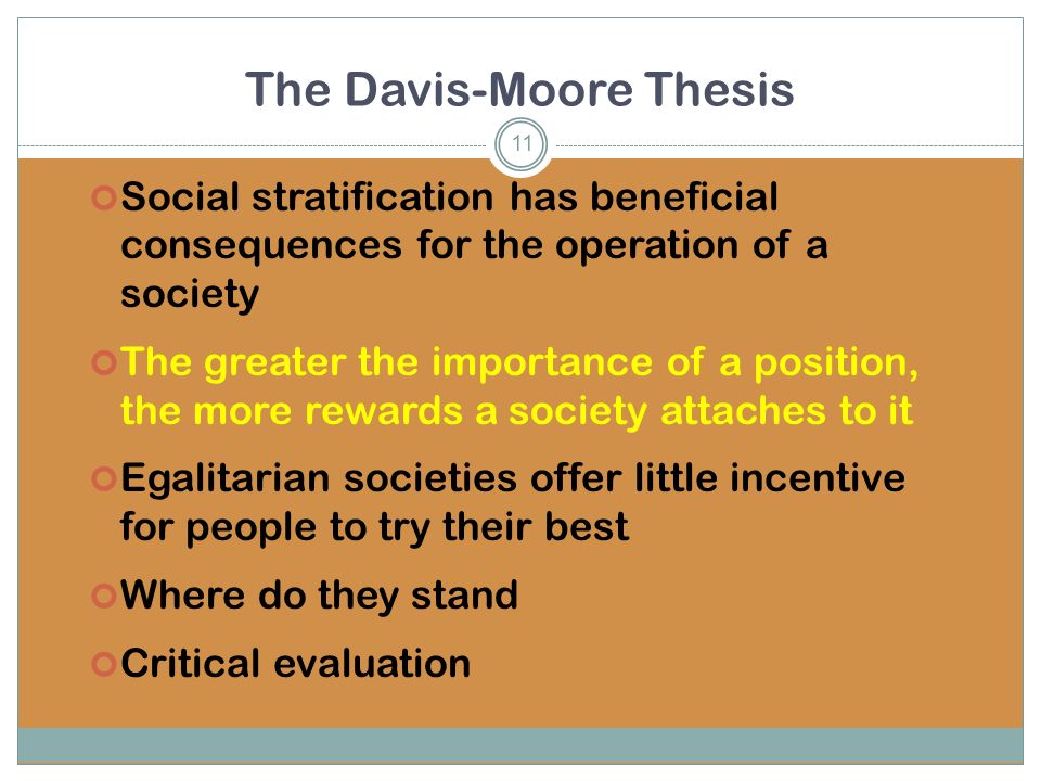 according to the davis moore thesis