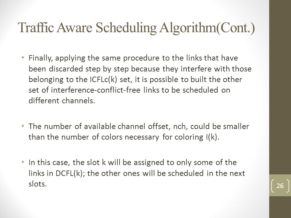 Traffic Aware Scheduling Algorithm(Cont.)