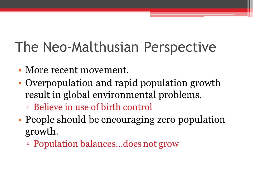 The Neo-Malthusian Perspective