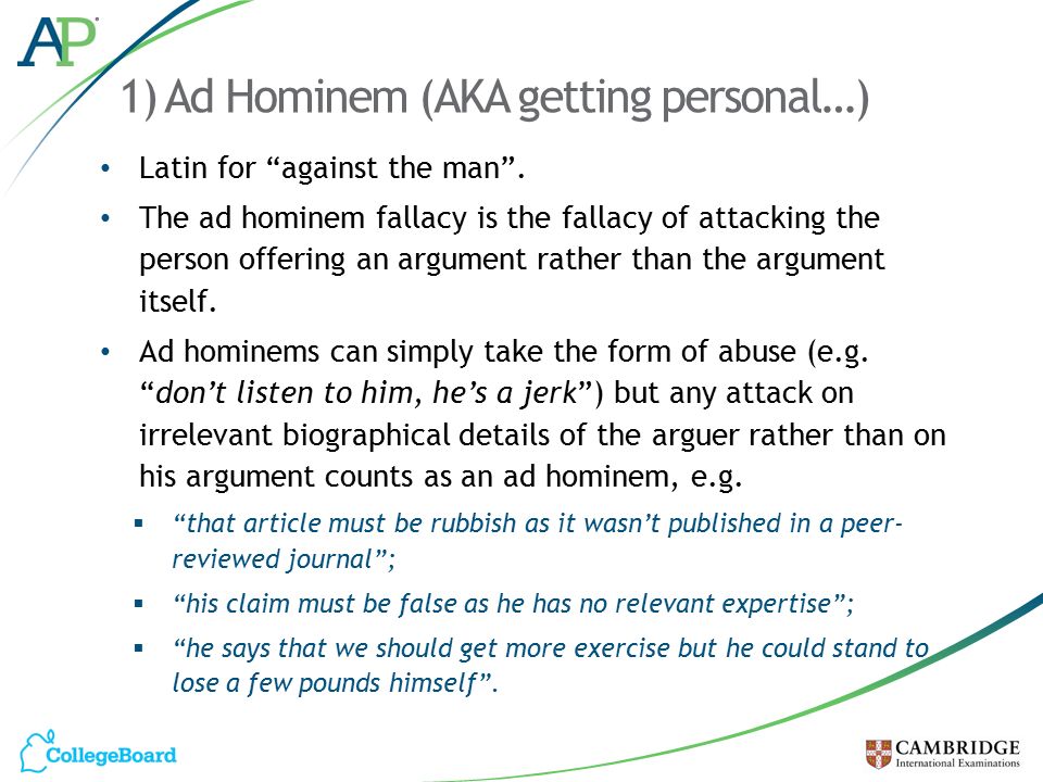 1) Ad Hominem (AKA getting personal…)