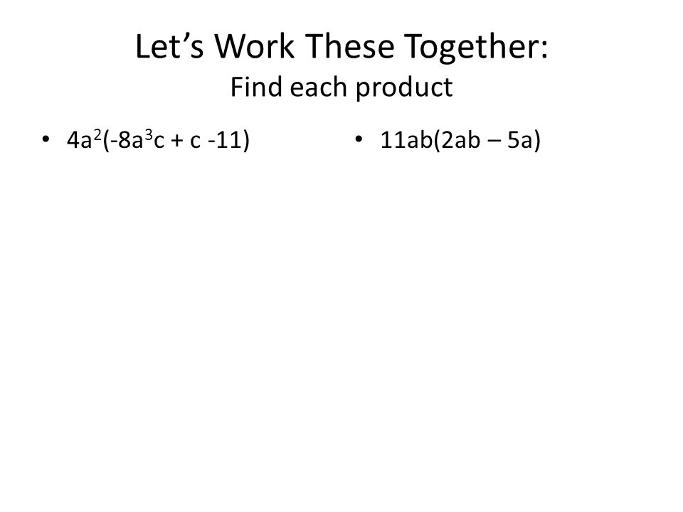 Let’s Work These Together: Find each product