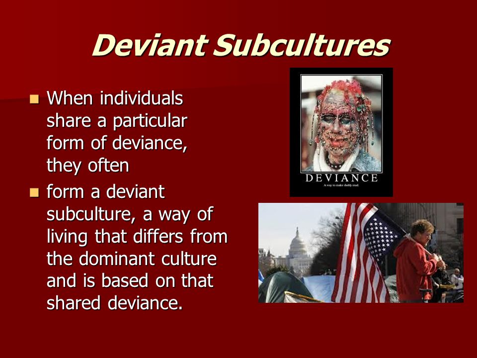 form of deviance