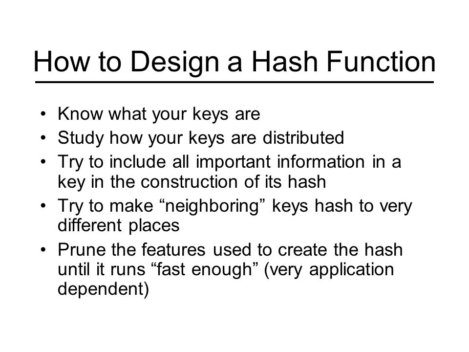 How to Design a Hash Function