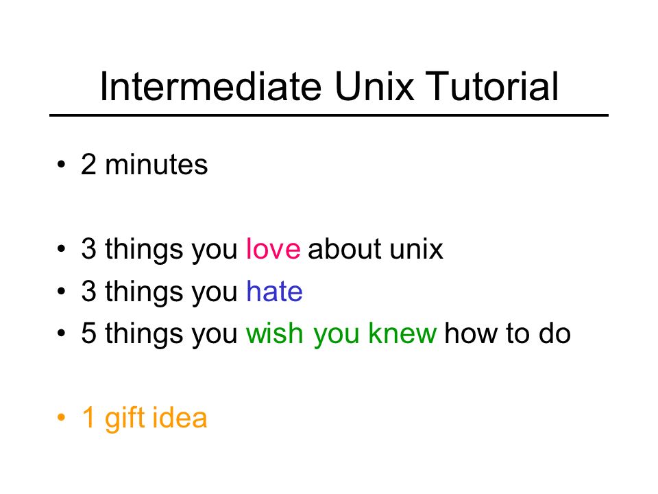 Intermediate Unix Tutorial