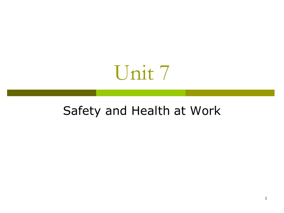 Safety and Health at Work