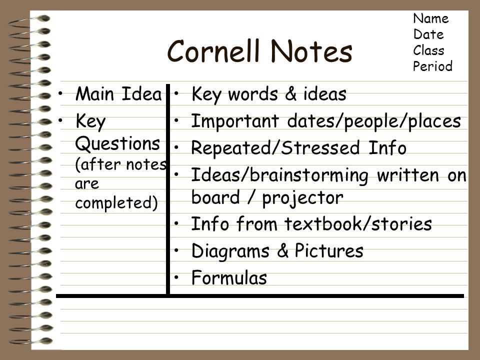 Cornell Notes Main Idea Key Questions (after notes are completed) .