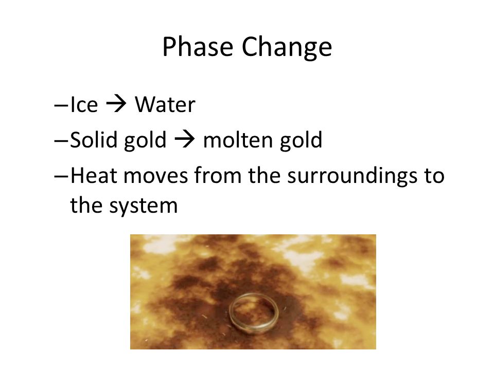 Phase Change Ice  Water Solid gold  molten gold