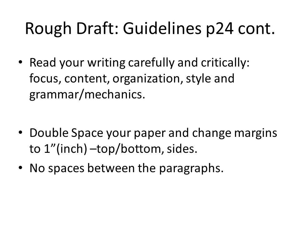 Rough Draft: Guidelines p24 cont.