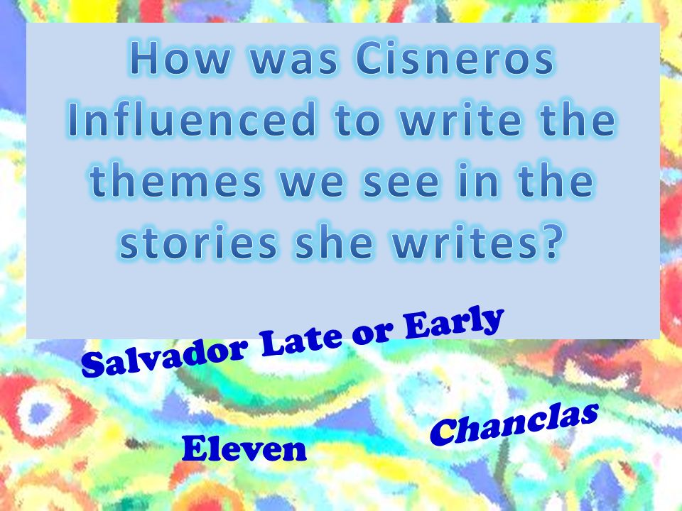 Chanclas By Sandra Cisneros. - ppt video online download
