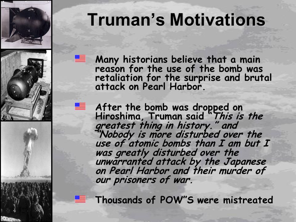 What was the significance of dropping the atomic bomb, then and now? - ppt video online download