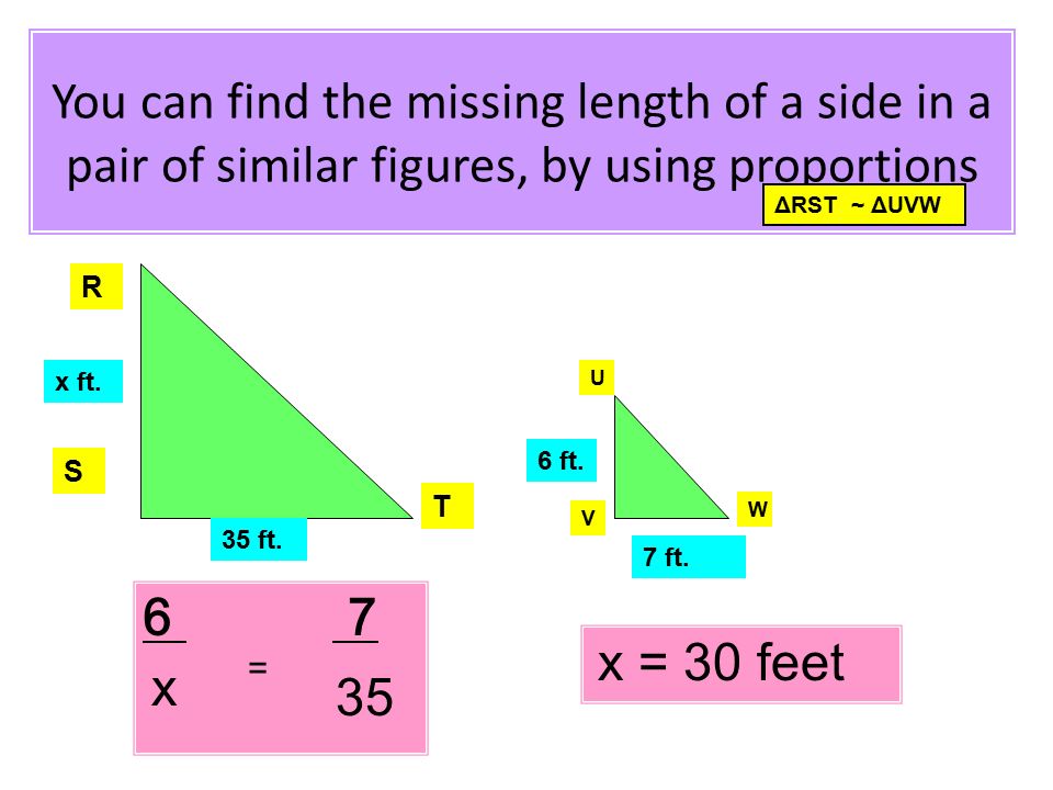 You can find the missing length of a side in a pair of similar figures, by using proportions