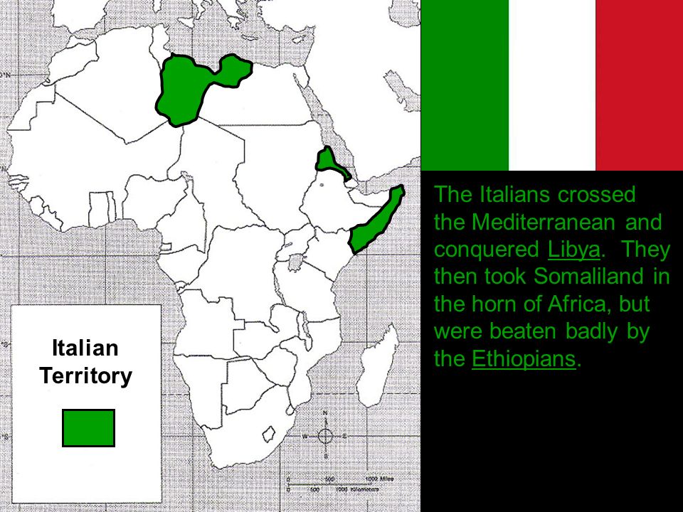 The Italians crossed the Mediterranean and conquered Libya