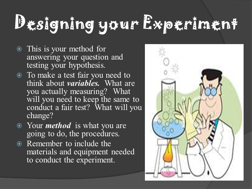 Designing your Experiment