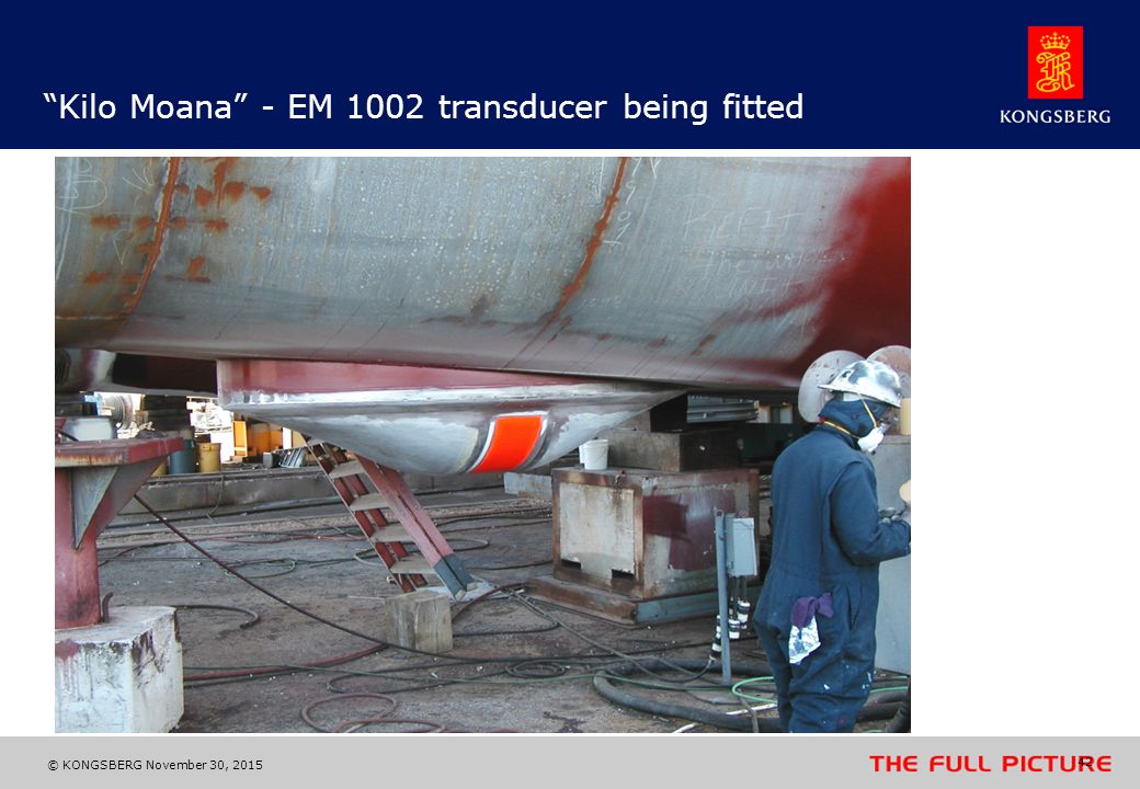 Kilo Moana - EM 1002 transducer being fitted