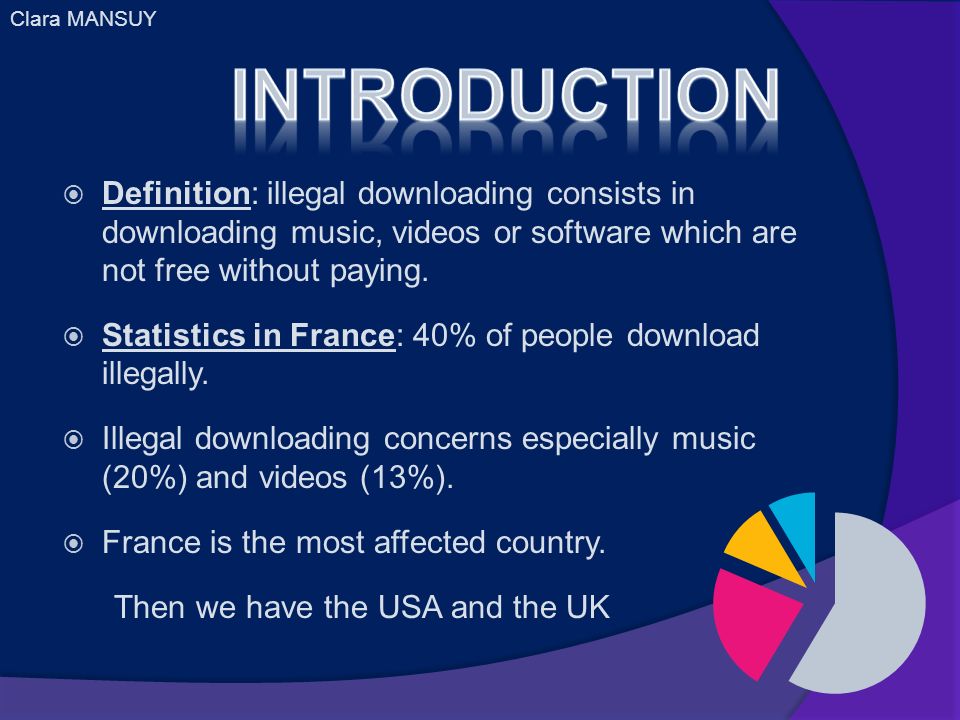 Illegal Downloading Allison Leroy Clara Mansuy Nabila Mensouri Jerome Mihoubi Ppt Video Online Download