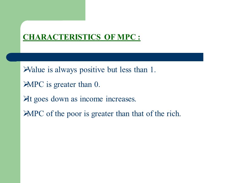 CHARACTERISTICS OF MPC :