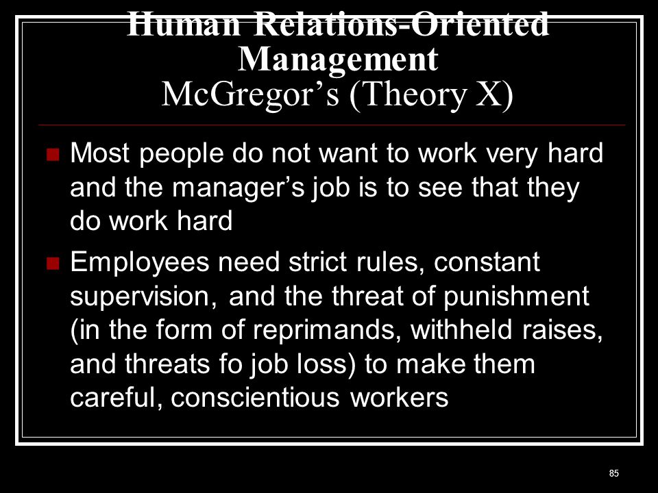 according to theory x by mcgregor managers assume that employees
